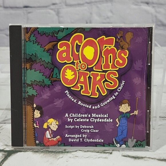 Acorns To Oaks by Celeste Clydesdale (CD, 2003) Christian Childrens - Picture 1 of 3